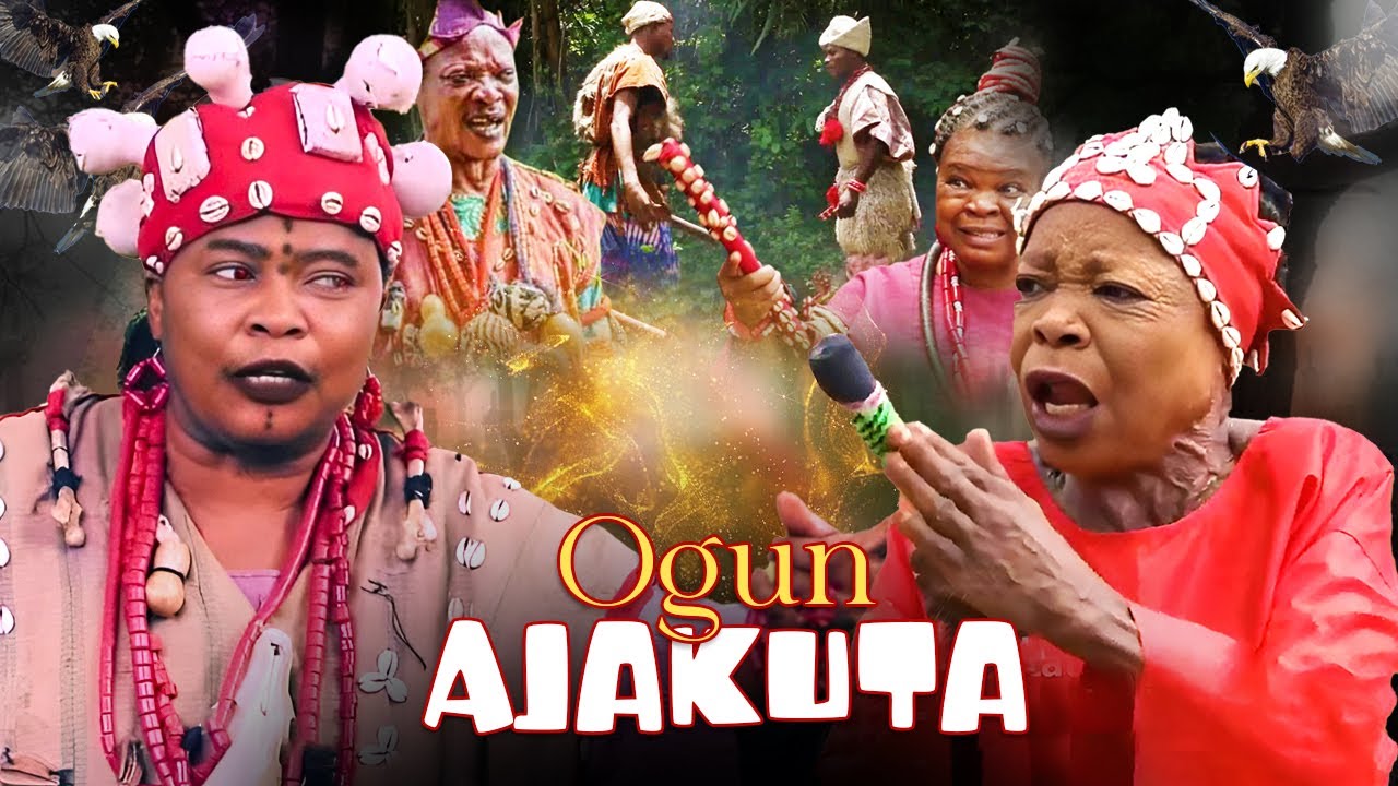 OGUN AJAKUTA - AN AFRICAN YORUBA MOVIE