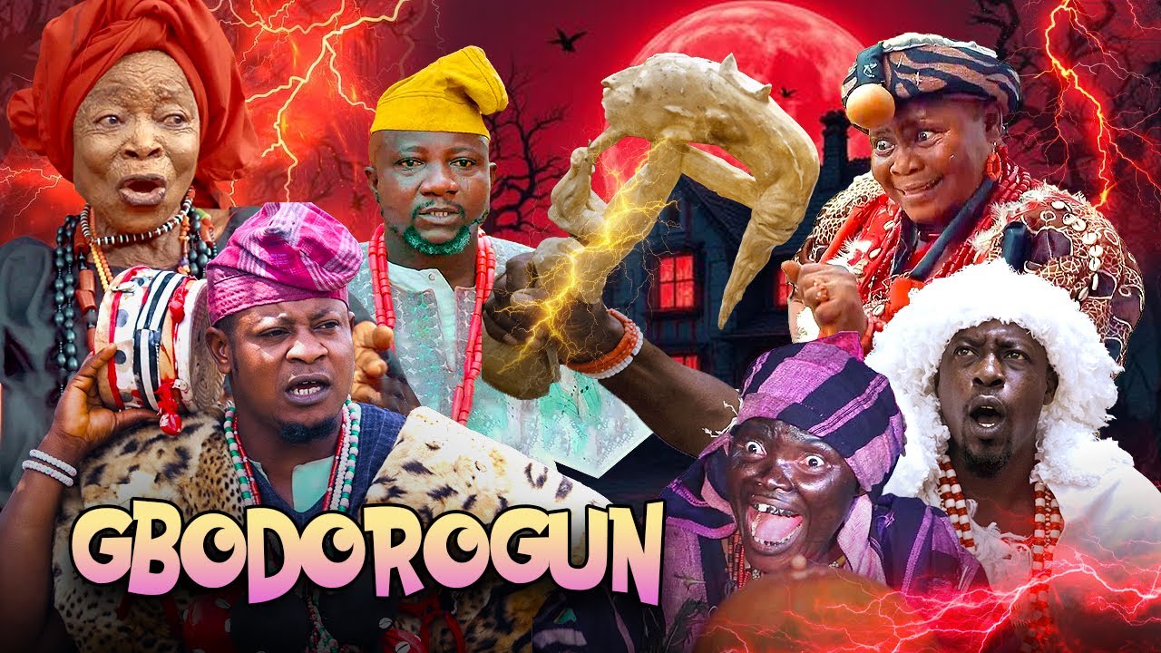 GBODOROGUN - AN AFRICAN YORUBA MOVIE