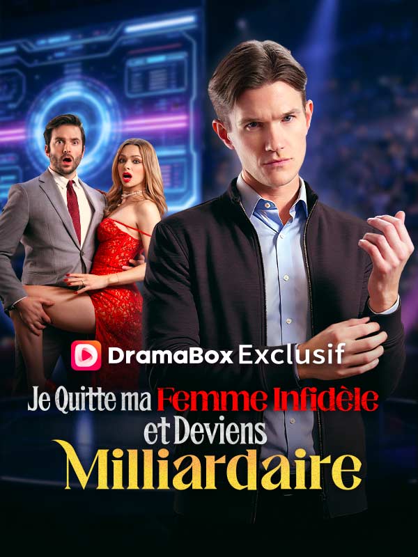 Je Quitte ma Femme Infidèle et Deviens Milliardaire poster