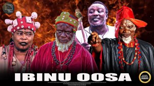 IBINU OOSA (WRATH OF THE DEITIES)