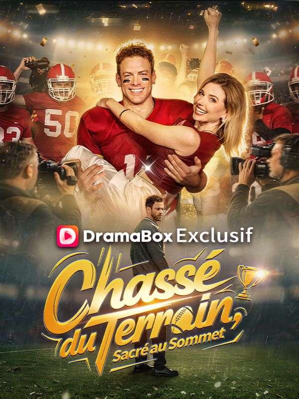 Chassé du Terrain, Sacré au Sommet poster