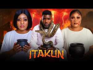 ITAKUN - AN AFRICAN YORUBA MOVIE