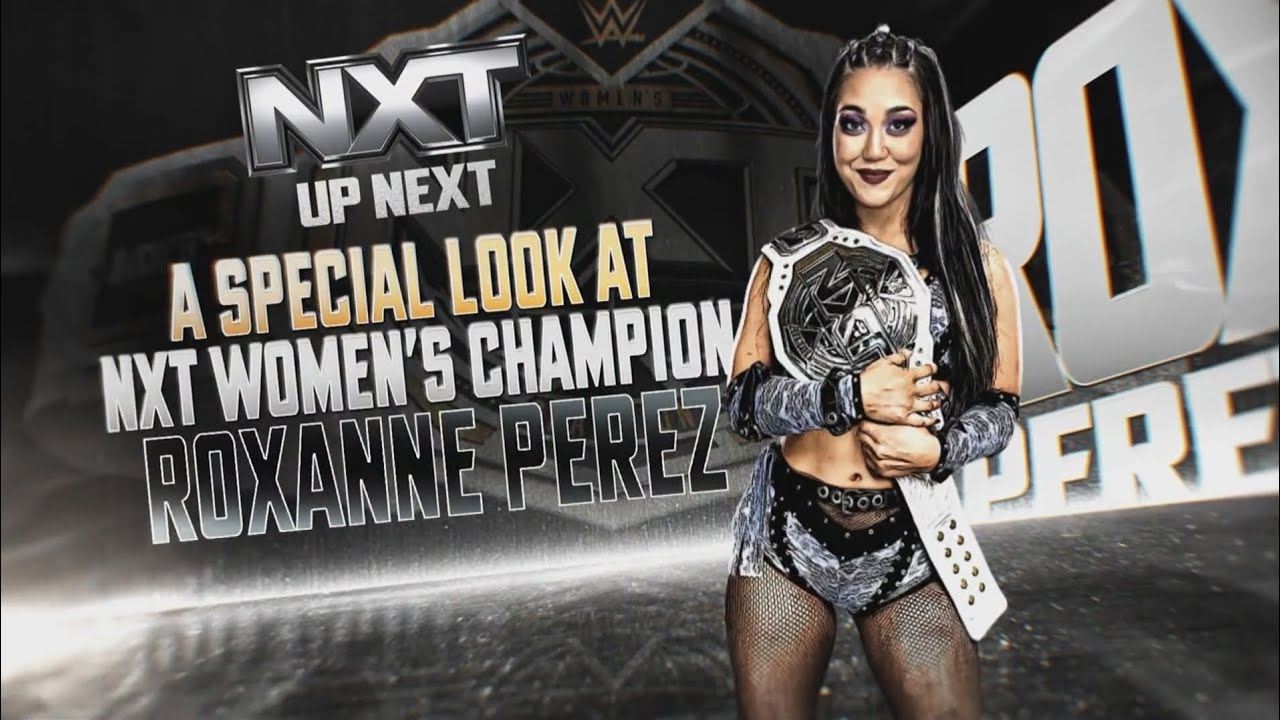 Roxanne Perez remembers her entire career in NXT: NXT, Dec. 24, 2024