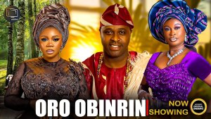 ORO OBINRIN (WOMEN WAHALA)