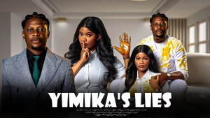 YIMIKA'S LIES