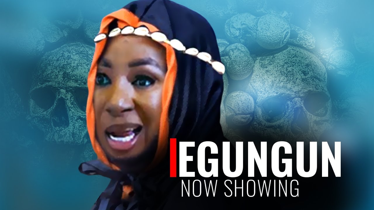 Egungun - An African Yoruba Movie