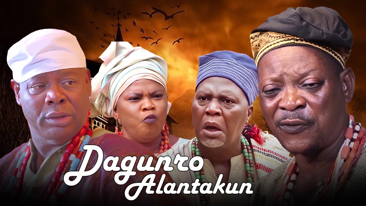 DAGUNRO ALANKATUN - AN AFRICAN YORUBA MOVIE