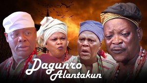 DAGUNRO ALANKATUN - AN AFRICAN YORUBA MOVIE