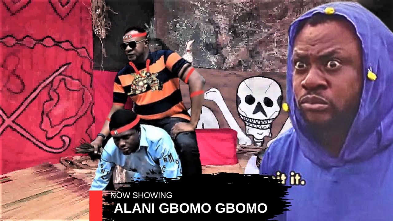 ALANI GBOMO GBOMO : AN AFRICAN YORUBA MOVIE