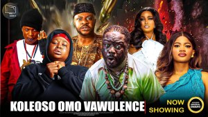 KOLEOSO OMO VAWULENCE