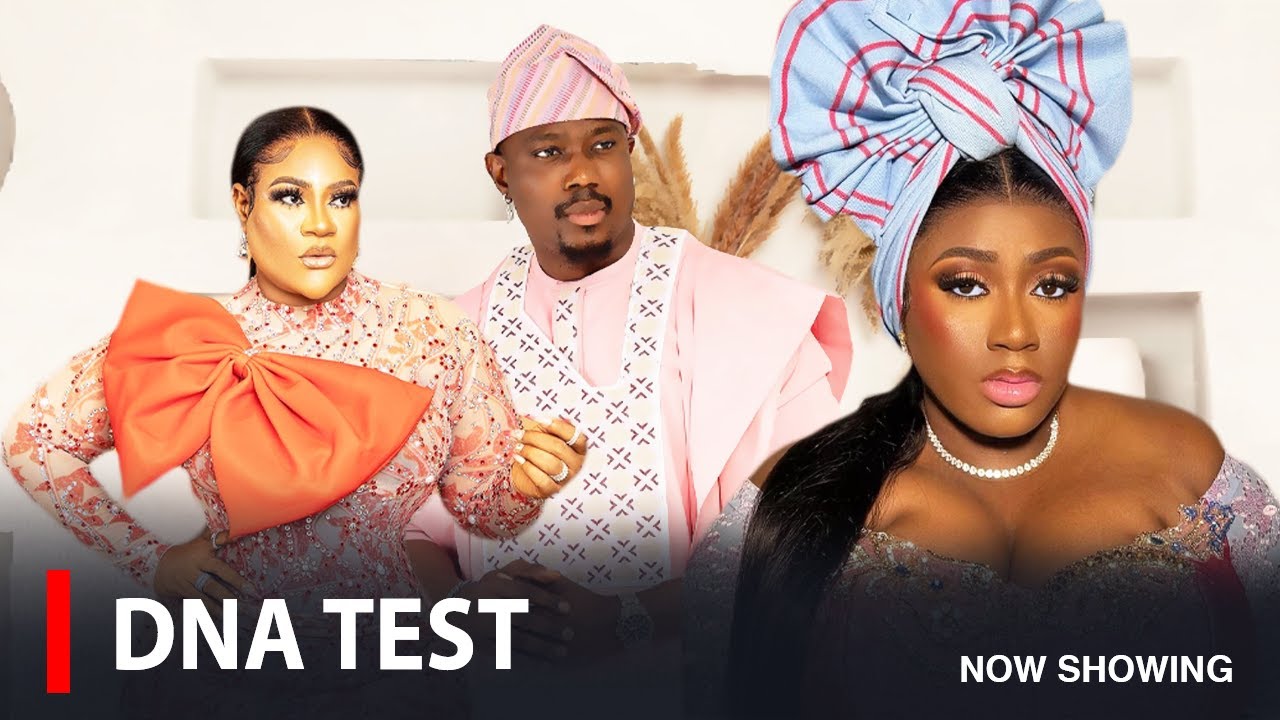 DNA TEST - A Nigerian Yoruba Movie