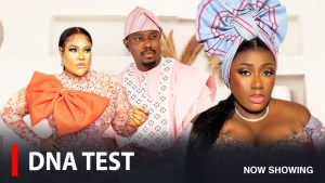 DNA TEST - A Nigerian Yoruba Movie