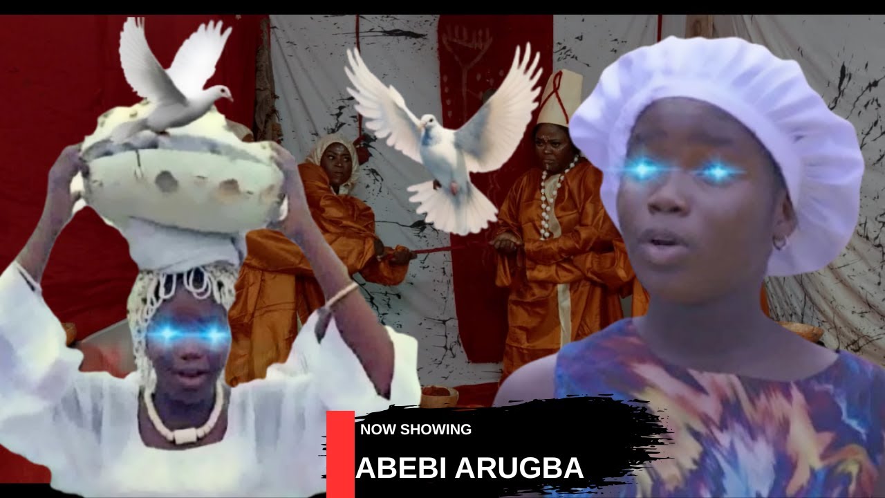 ABEBI ARUGBA - AN AFRICAN YORUBA MOVIE