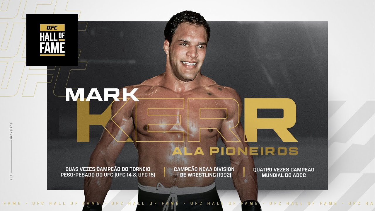 Mark Kerr é nomeado à classe de 2025 do Hall da Fama do UFC