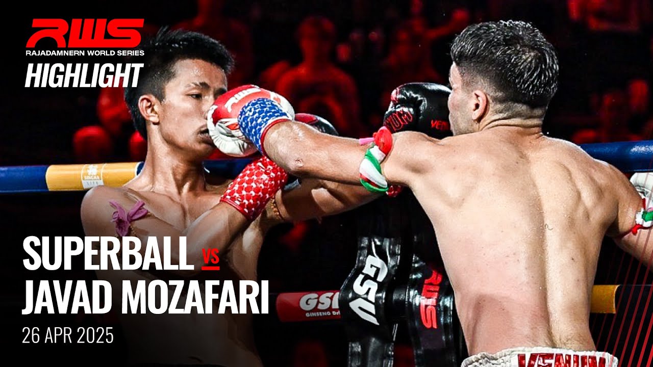 Highlight l Superball vs. Javad Mozafari l ซุปเปอร์บอล vs. จาวัต โมซาฟารี่ l RWS