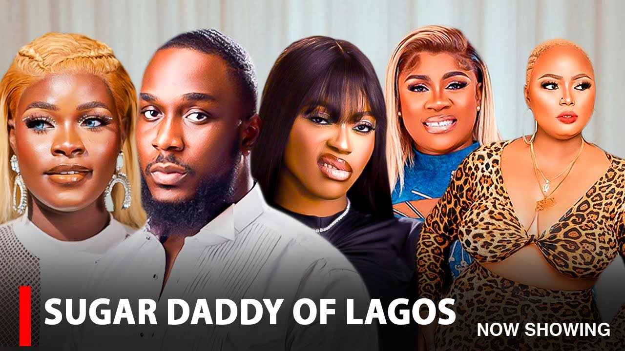 SUGAR DADDY OF LAGOS - A Nigerian Yoruba Movie