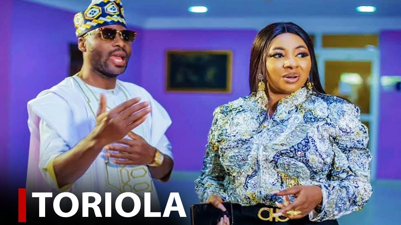 TORIOLA - A Nigerian Yoruba Movie