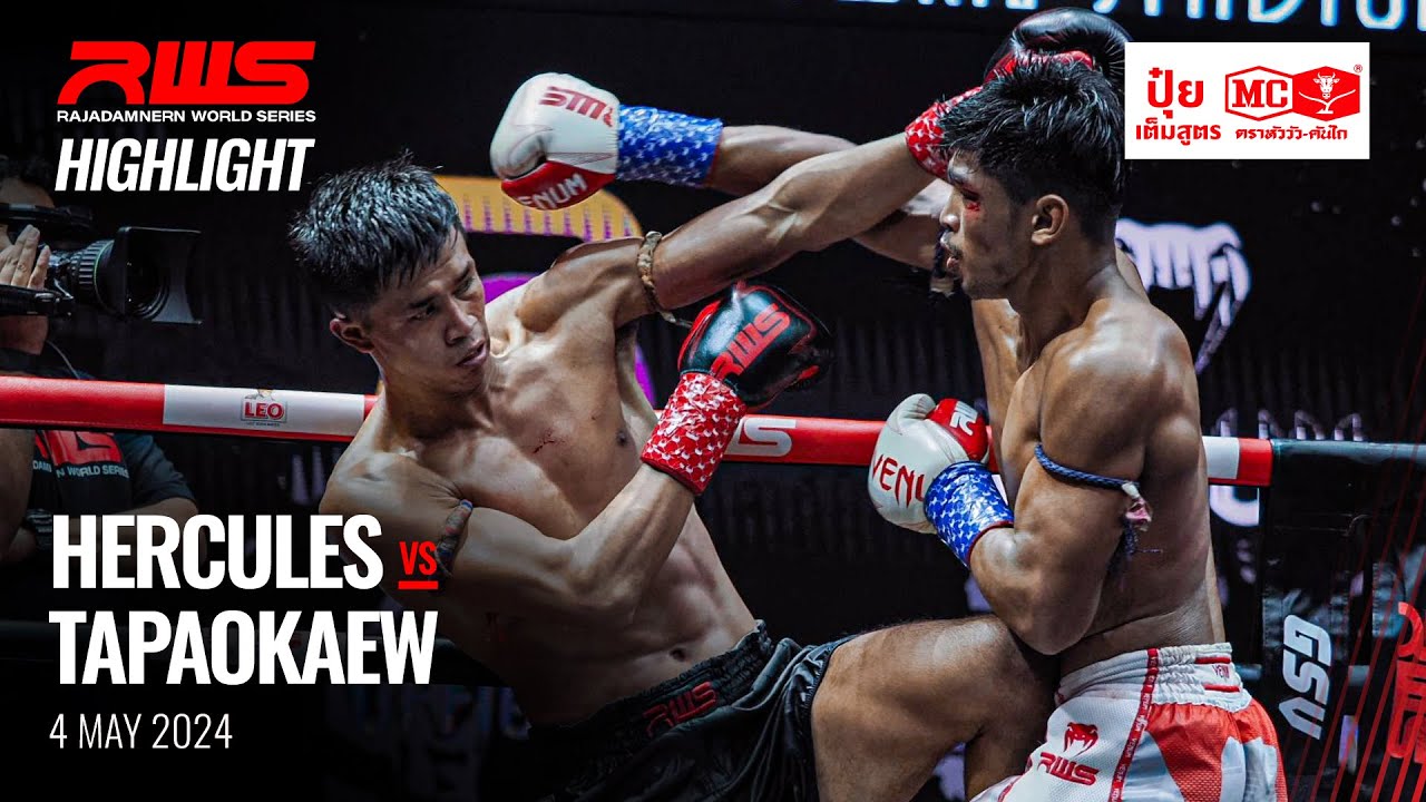 Highlight l Hercules vs. Tapaokaew l RWS background
