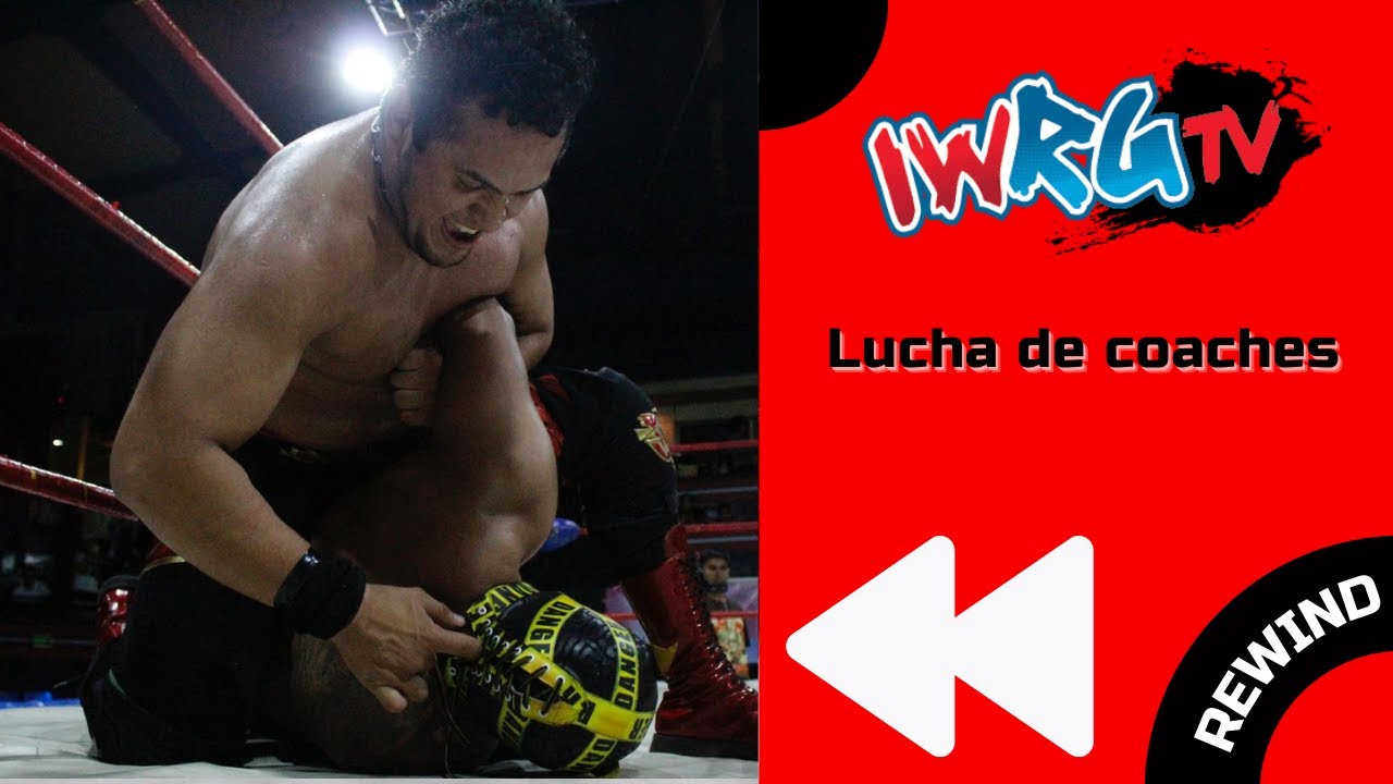 REWIND | Lucha de coaches