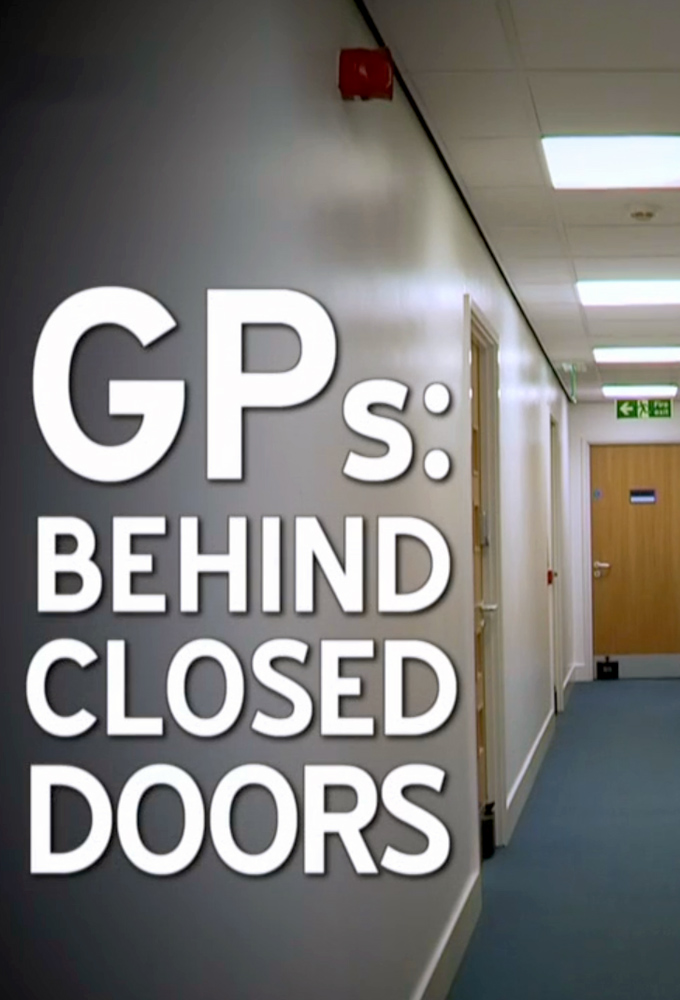 GPs: Behind Closed Doors S1-S8