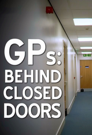 GPs: Behind Closed Doors S1-S8