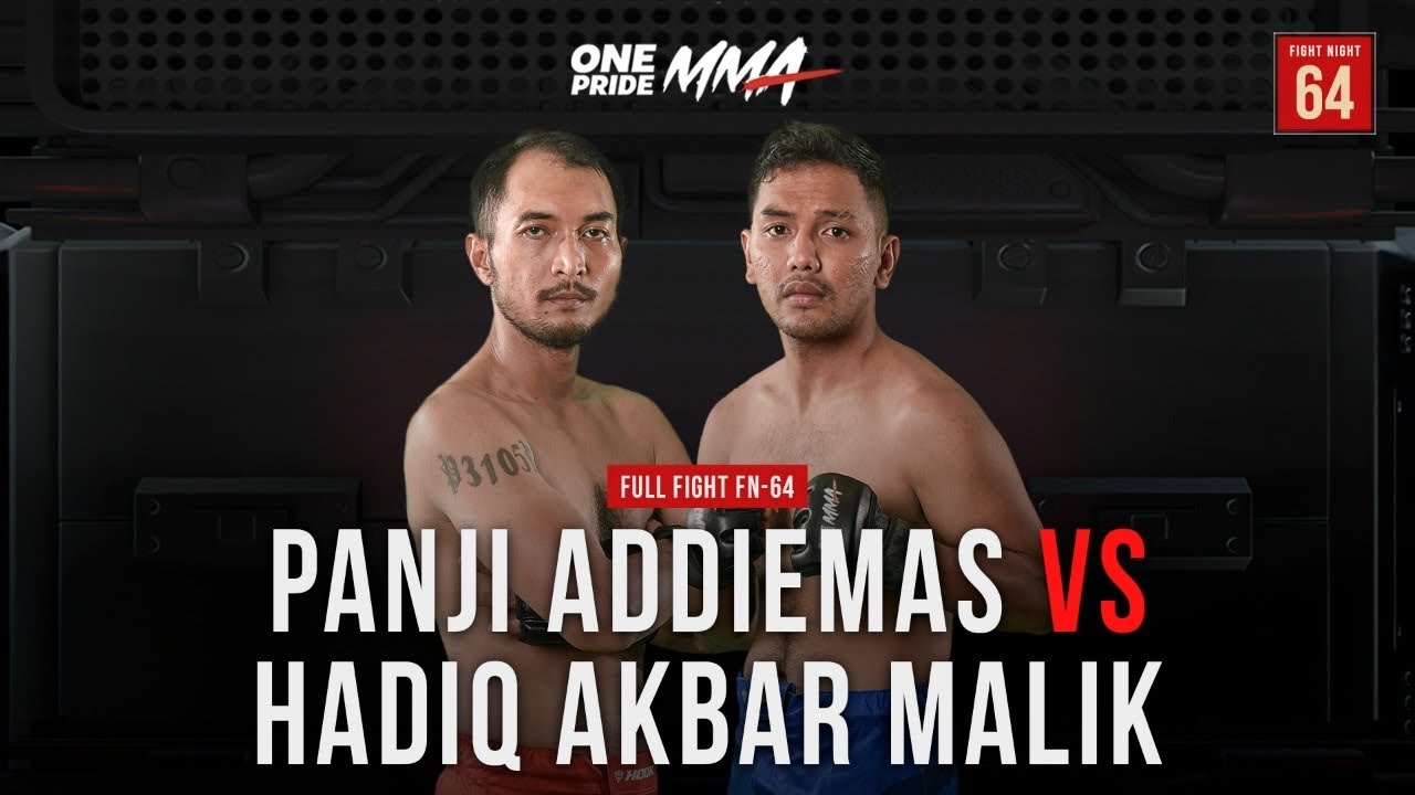 Panji Addiemas Vs Hadiq Akbar Malik | Full Fight FN 64 One Pride MMA background