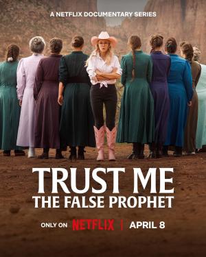 Trust Me: The False Prophet - 123Movies