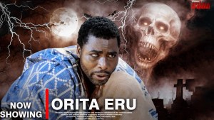 ORITA ERU : TRENDING LATEST YORUBA MOVIE