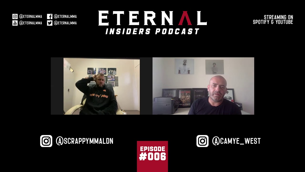 ETERNAL MMA INSIDERS PODCAST - EP6 CAM ONEILL