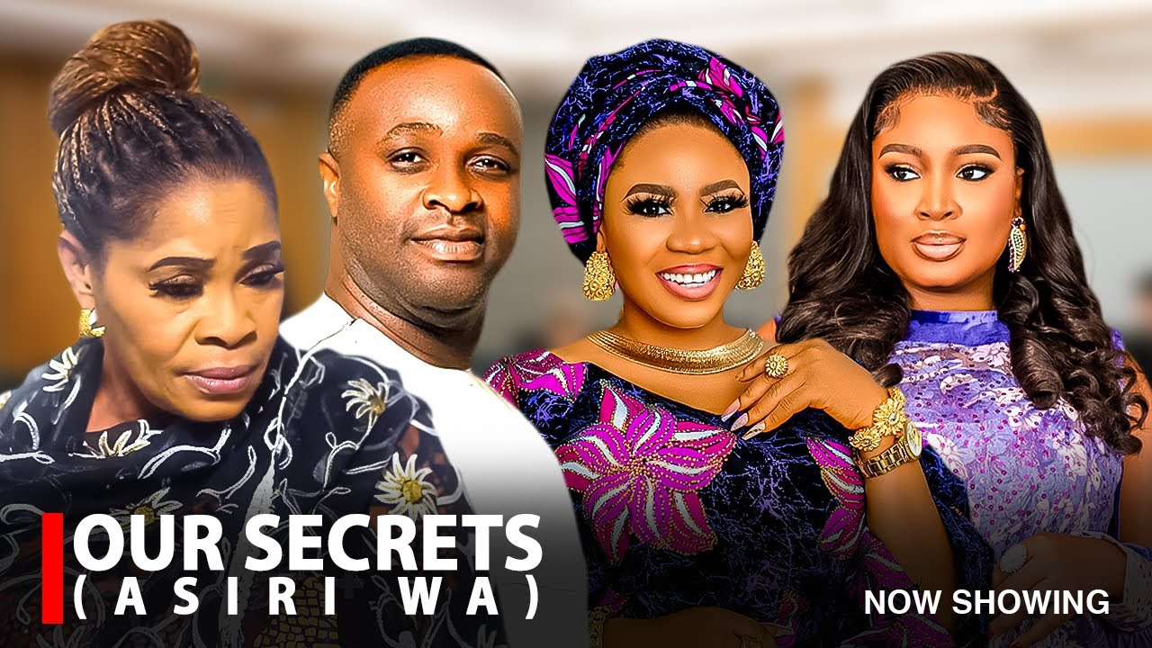 OUR SECRETS - like OLUGBEJA AYE but longer