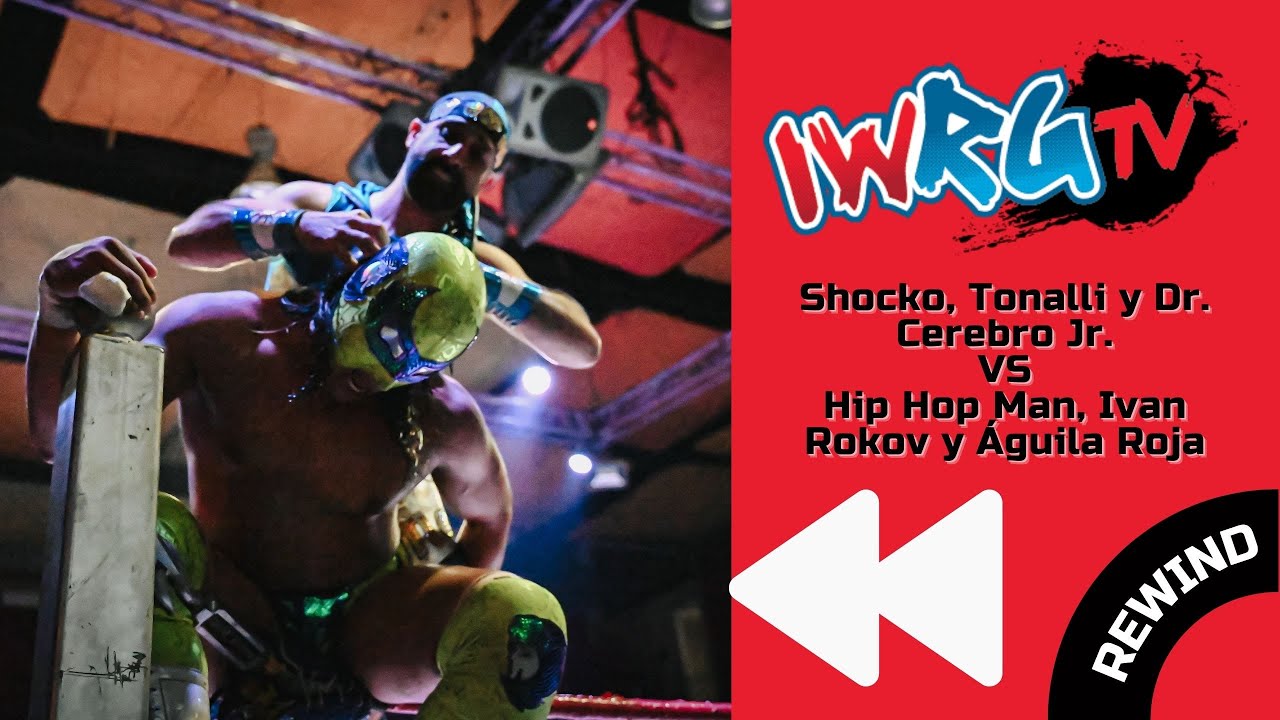 REWIND | Shocko, Tonalli y Dr. Cerebro Jr. vs Hip Hop Man, Ivan Rokov y Águila Roja backdrop