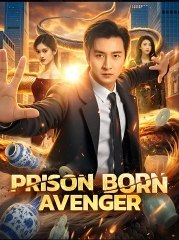 prison-born avenger