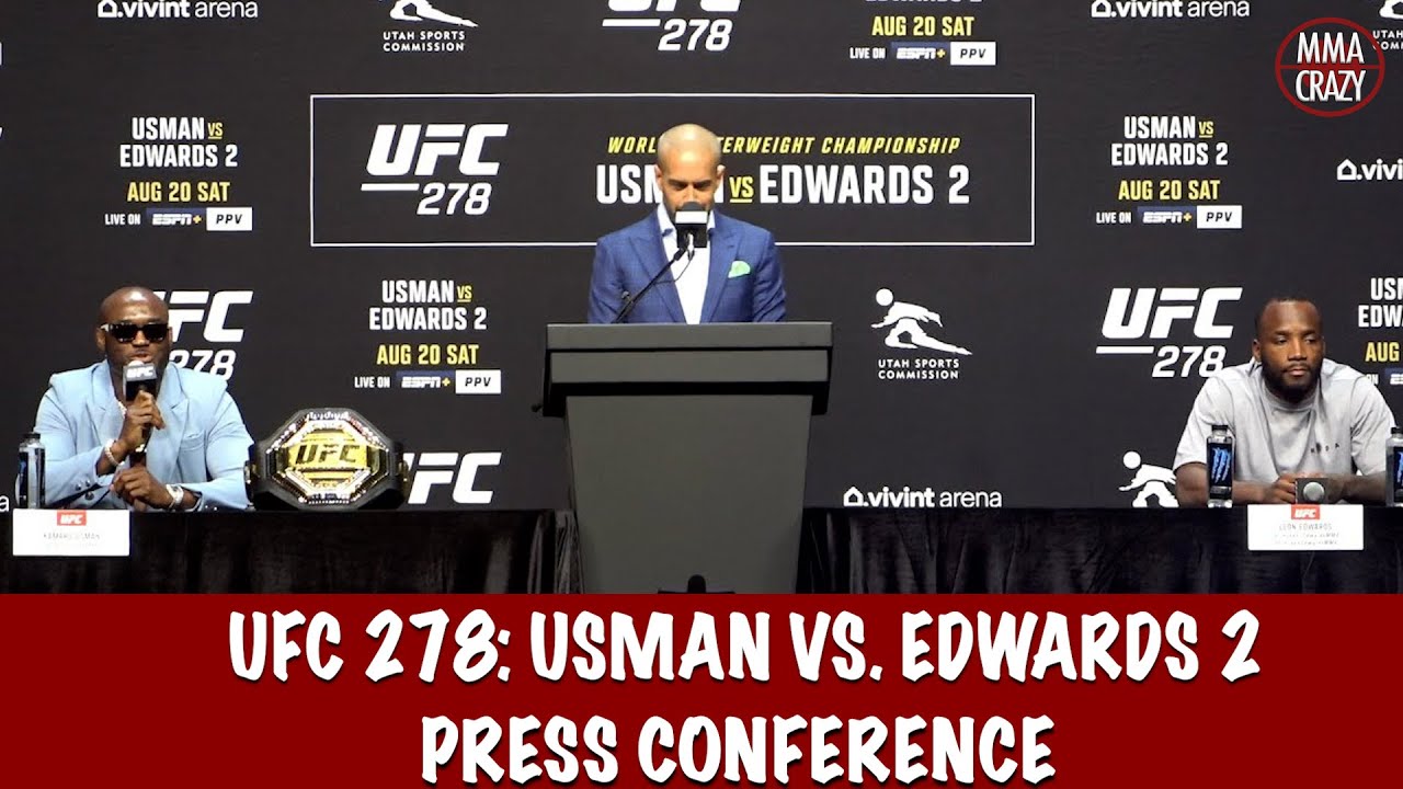 Full UFC 278: Kamaru Usman vs. Leon Edwards 2 Pre Fight Press Conference