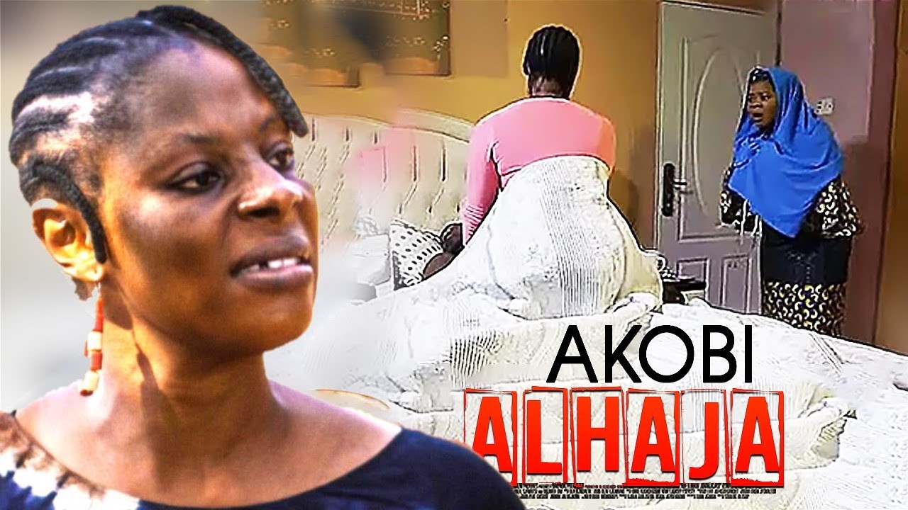 AKOBI ALHAJA : TOP TRENDING YORUBA MOVIE