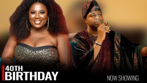 40TH BIRTHDAY - A Nigerian Yoruba Movie
