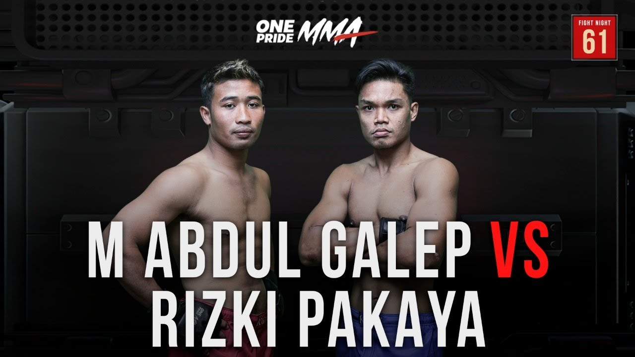 M Abdul Galep Vs Rizki Pakaya | Full Fight One Pride MMA FN 61 background