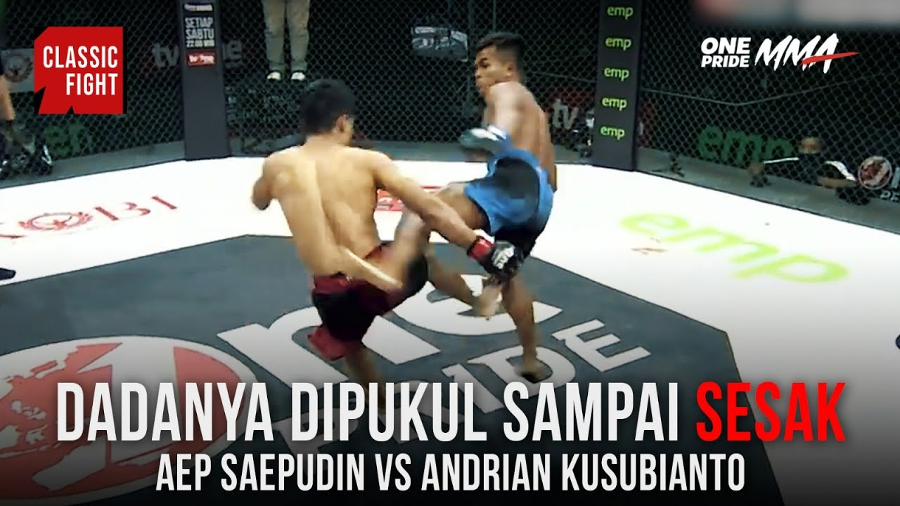 Dadanya Dipukul Sampai Sesak! Aep Saepudin vs Andrian Kusubianto | Classic Fight One Pride MMA