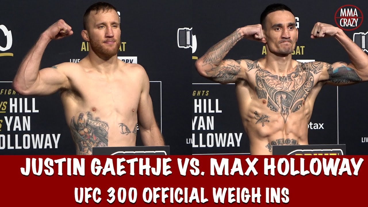 UFC 300 Official Weigh ins: Justin Gaethje & Max Holloway background