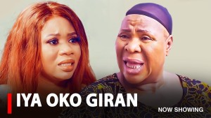 IYA OKO GIRAN - A Nigerian Yoruba Movie