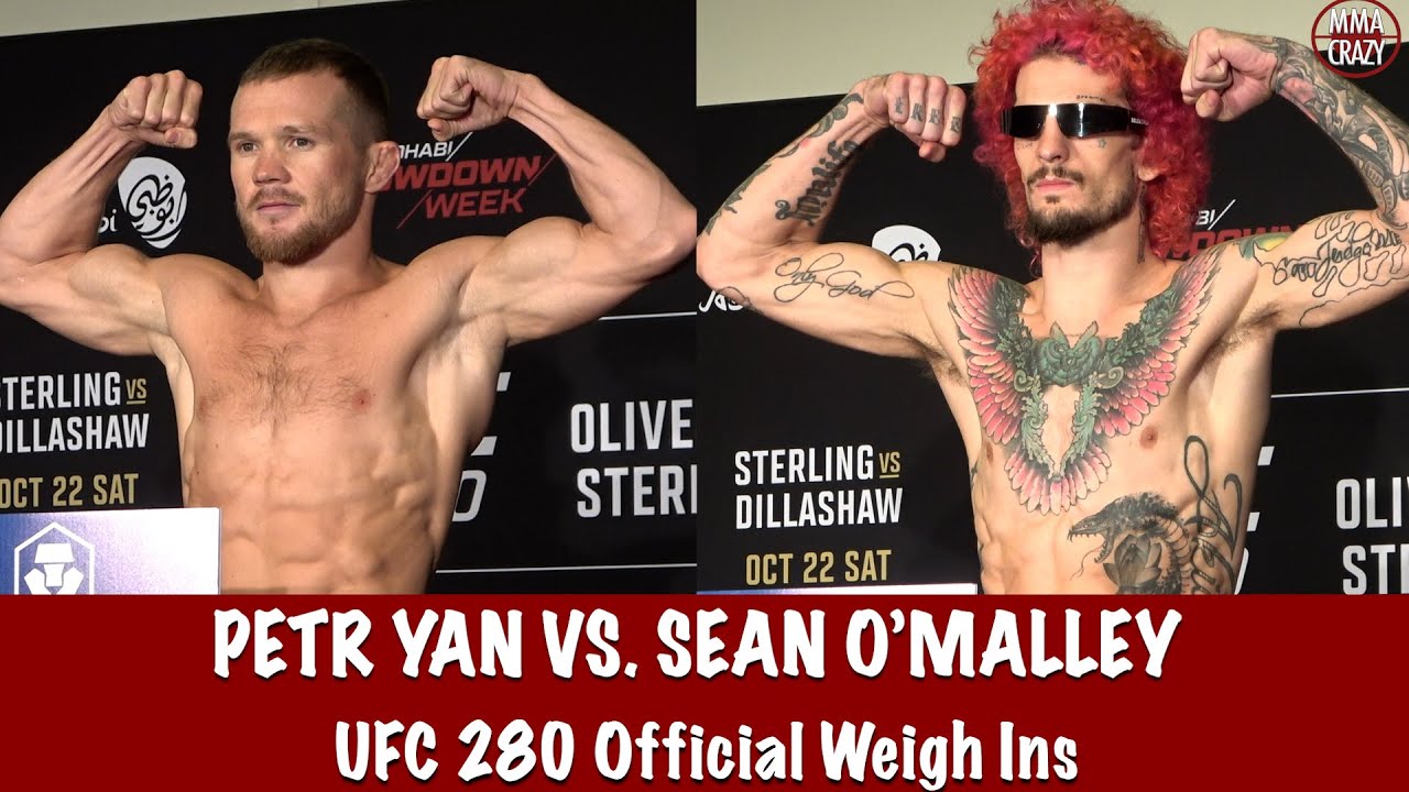UFC 280: OFFICIAL WEIGH INS Petr Yan vs. Sean O'Malley