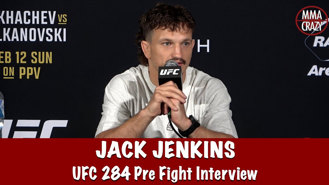 Jack Jenkins on Don Shainis 'I like being in the middle & I like fronting up' | UFC 284 background