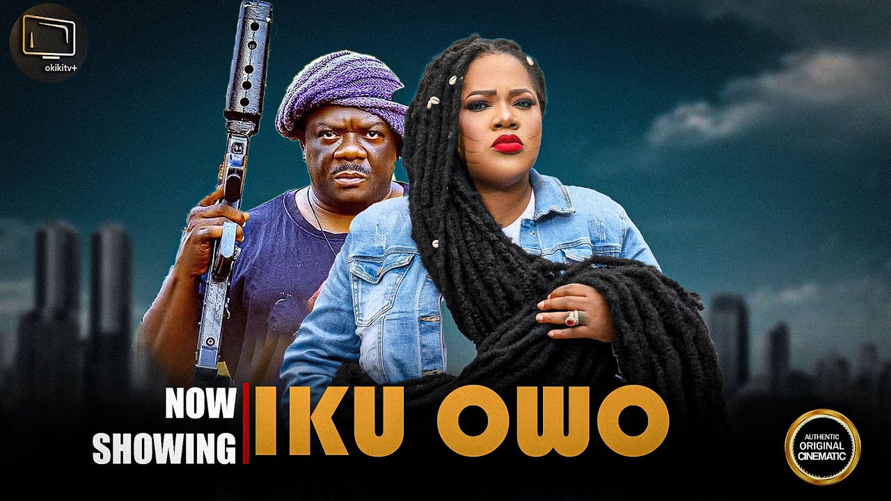 IKU OWO poster - similar to AGBA OSIKA ELEYE
