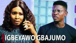IGBEYAWO GBAJUMO
