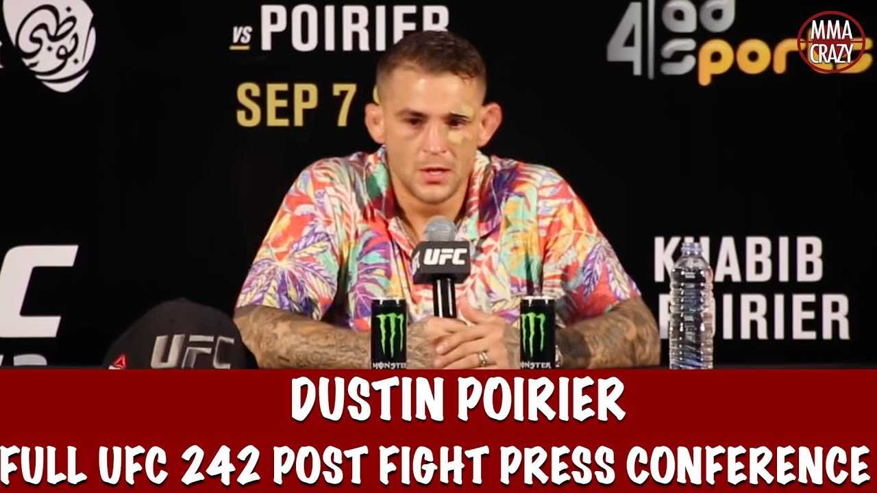 Full Dustin Poirier UFC 242 Post Fight Press Conference, reacts to Khabib Nurmagomedov loss backdrop
