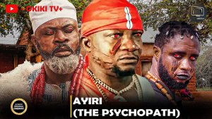 AYIRI (THE PSYCHOPATH)