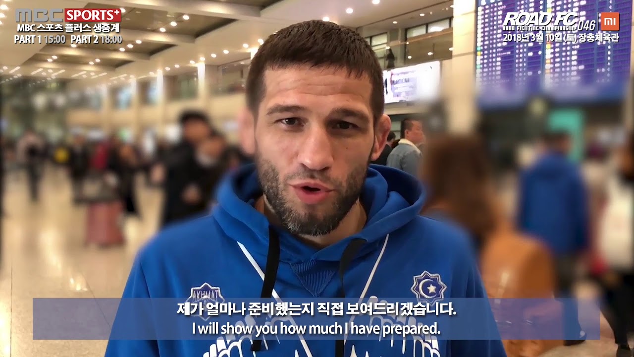 XIAOMI ROAD FC 046 SHAMIL ZAVUROV ARRIVED IN SOUTH KOREA background