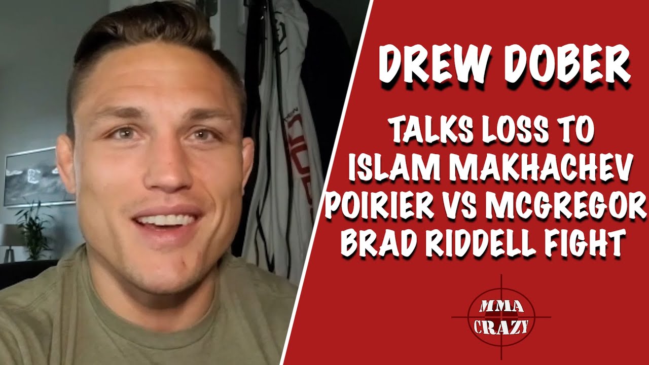 Drew Dober talks loss to Islam Makhachev, Poirier vs McGregor 3 & Brad Riddell at UFC 263 background