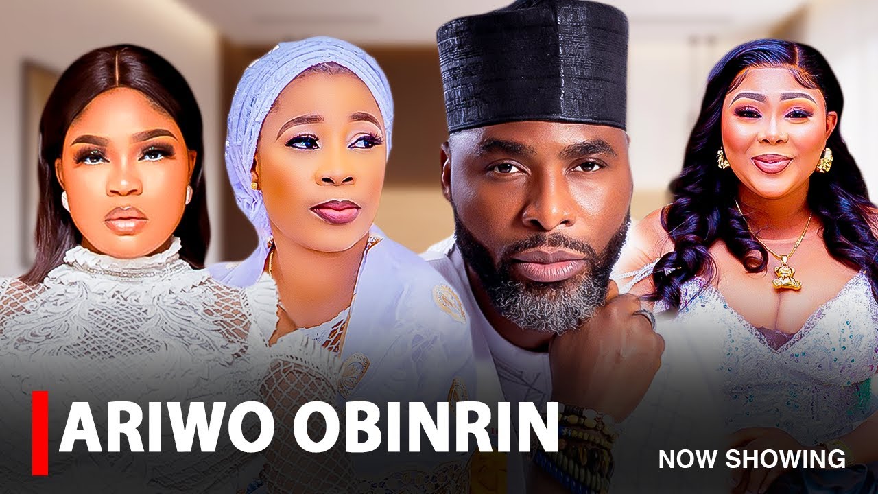 ARIWO OBINRIN - A Nigerian Yoruba Movie