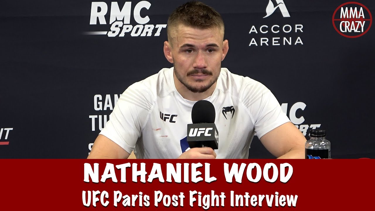 Nathaniel Wood opens up on anxiety before fights & talks win over Charles Jourdain at UFC Paris