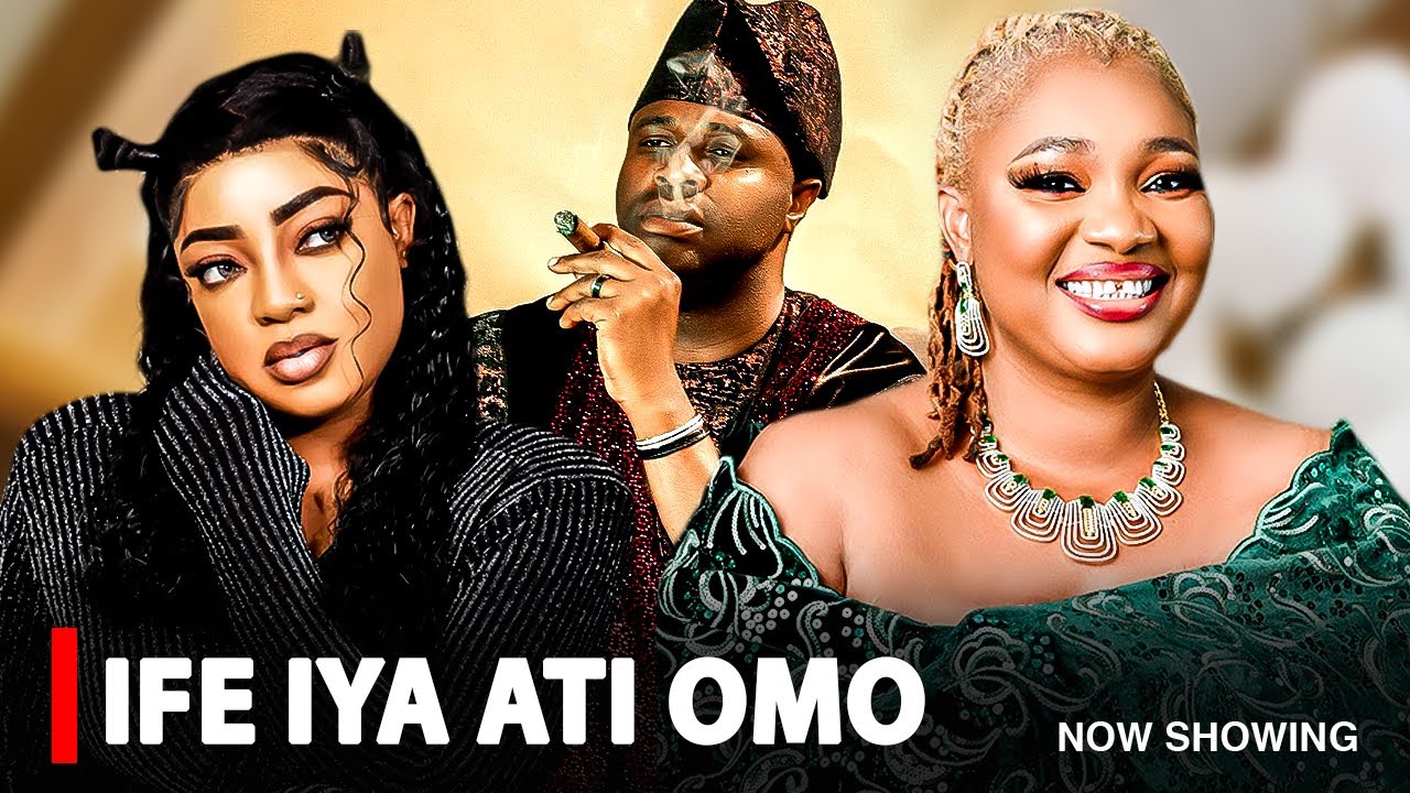IFE IYA ATI OMO